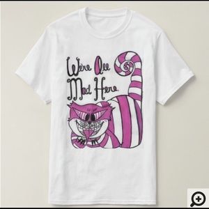 Alice in Wonderland “We’re All Mad Here” T-shirt